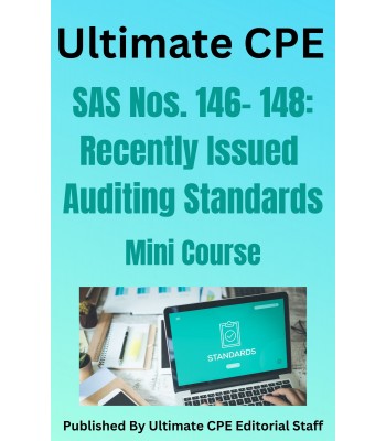SAS Nos. 146- 148: Recently Issued Auditing Standards 2023 Mini Course